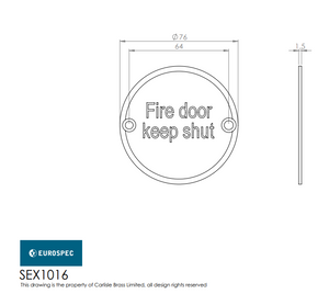Eurospec SEX1016 "Fire Door Keep Shut" Symbol 76mm Disc  Stainless Steel